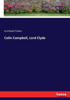 Colin Campbell Lord Clyde