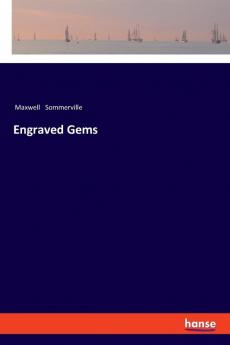 Engraved Gems