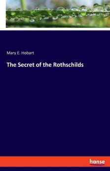 The Secret of the Rothschilds