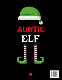 Auntie Elf: Funny Sayings Auntie Elf Gifts from Niece Nephew for Worlds Best and Awesome Aunt Ever- Donald Trump Terrific Fun Gag Gift Idea For ... Anniversary Birthday & Stocking Stuffer