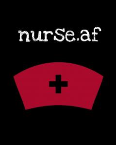 Nurse.af: Nurse Week - Nurse Journal For Patient Care - Gift For Nurse Practitioner Friend - Blank Paperback 8x10 200 Pages