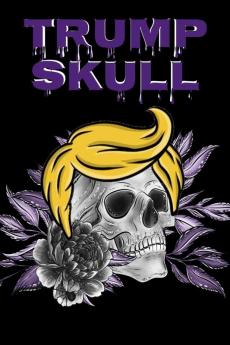 Trump Skull: Conservative Hispanic Dia De Los Muertos Journal - Day Of The Dead Composition Notebook - 6"x9" 100 Pages Sugarskull Trump Hair Decor Print