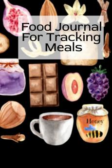 Food Journal For Tracking Meals: Keto Diet Planner Journal For Women To Write In Notes About Food Dieting Goals Priorities & Quick-Fix Recipes for Ketogenic Living Restoring Joy & Happiness