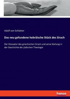 Das neu gefundene hebräische Stück des Sirach