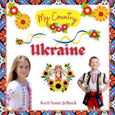 Ukraine - Social Studies for Kids Ukrainian Culture Ukrainian Traditions Music Art History World Travel Learn about Ukraine Children Explore Europe Books
