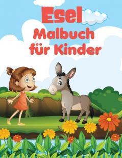 Esel malbuch für kinder: Genial einzigartig und kreativ Esel Färbung Seiten für Kinder Stress Relief ein glücklicher Esel tun alle Arten von spielerischen Aktivitäten