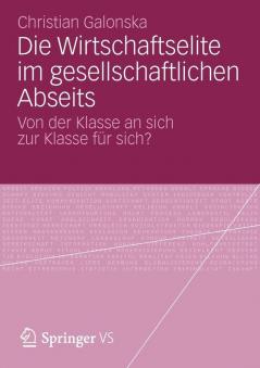 Die Wirtschaftselite im gesellschaftlichen Abseits