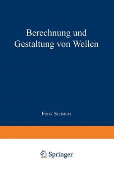 Berechnung und Gestaltung von Wellen