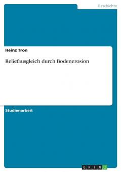 Reliefausgleich durch Bodenerosion