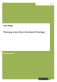 Planung eines Herz-Kreislauf-Trainings