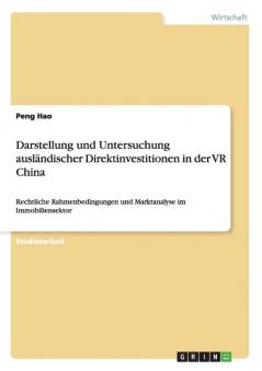 Darstellung und Untersuchung ausländischer Direktinvestitionen in der VR China