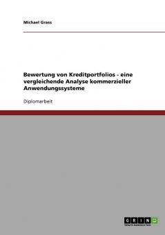Bewertung von Kreditportfolios - eine vergleichende Analyse kommerzieller Anwendungssysteme