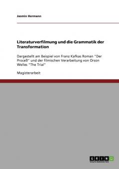 Literaturverfilmung und die Grammatik der Transformation
