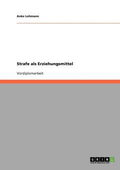 Strafe als Erziehungsmittel