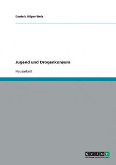Jugend und Drogenkonsum