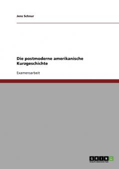 Die postmoderne amerikanische Kurzgeschichte