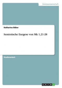 Semiotische Exegese von Mk 121-28