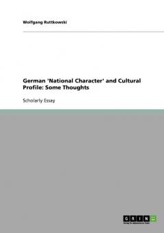 German 'National Character' and Cultural Profile