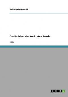 Das Problem der Konkreten Poesie