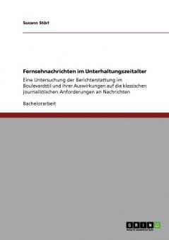 Fernsehnachrichten im Unterhaltungszeitalter