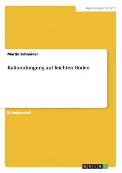 Kaliumdüngung auf leichten Böden