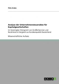 Analyse der Unternehmensteuersätze für Kapitalgesellschaften