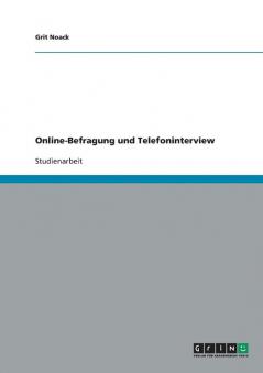 Online-Befragung und Telefoninterview