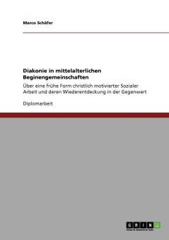 Diakonie in mittelalterlichen Beginengemeinschaften