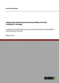 Integrating Environmental Sustainability into the Company's strategy