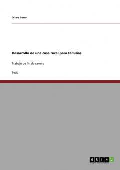 Desarrollo de una casa rural para familias