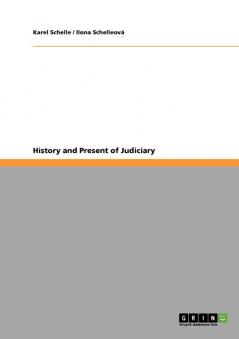 History and Present of Judiciary