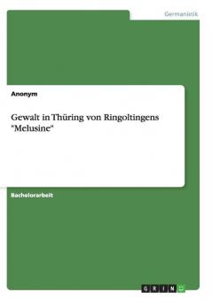 Gewalt in Thüring von Ringoltingens Melusine