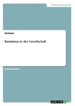 Rassismus in der Gesellschaft