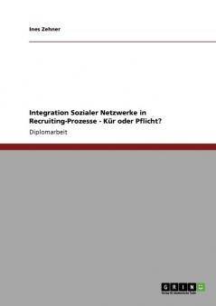 Integration Sozialer Netzwerke in Recruiting-Prozesse