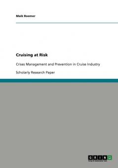 Cruising at Risk