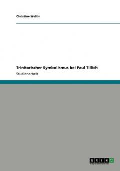 Trinitarischer Symbolismus bei Paul Tillich