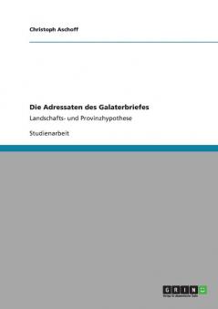 Die Adressaten des Galaterbriefes