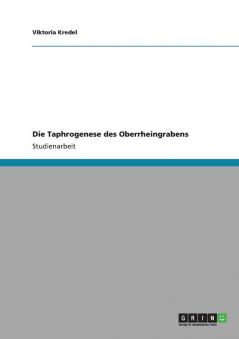Die Taphrogenese des Oberrheingrabens