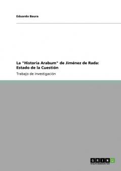 La Historia Arabum de Jiménez de Rada