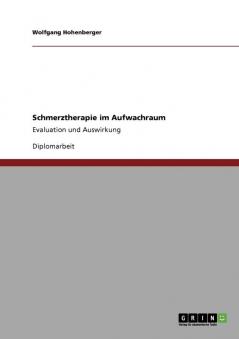 Schmerztherapie im Aufwachraum