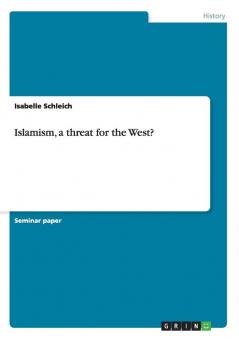 Islamism a threat for the West?