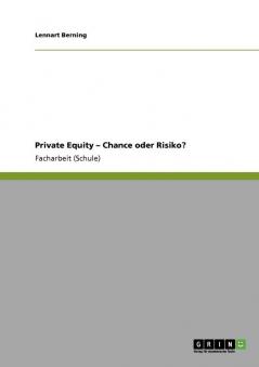 Private Equity - Chance oder Risiko?