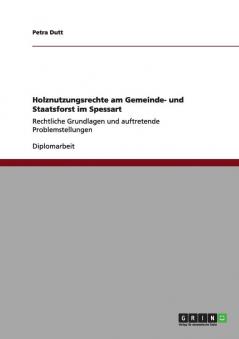 Holznutzungsrechte am Gemeinde- und Staatsforst im Spessart
