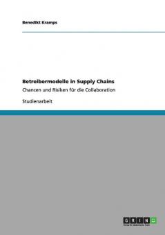 Betreibermodelle in Supply Chains