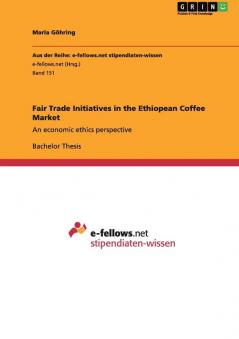 Fair Trade Initiatives in the Ethiopean Coffee Market