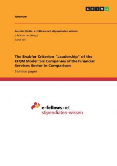 The Enabler Criterion Leadership of the EFQM Model
