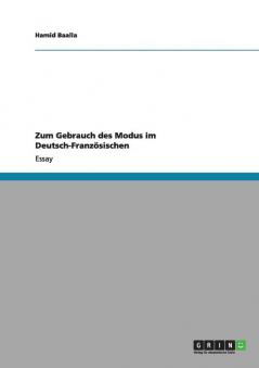 Zum Gebrauch des Modus im Deutsch-Franz��sischen