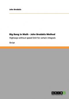 Big Bang in Math - John Bredakis Method