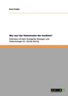 Wer war der Stammvater der Insekten?