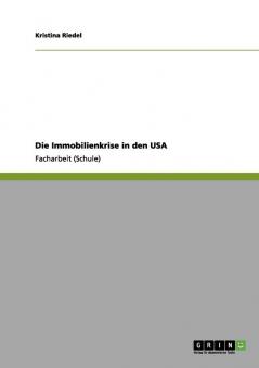 Die Immobilienkrise in den USA